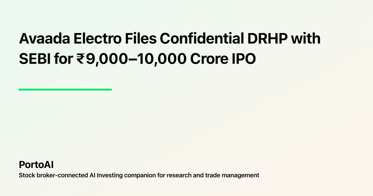 Avaada Electro Files Confidential DRHP with SEBI for ₹9,000–10,000 Crore IPO